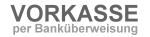 Vorkasse